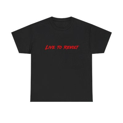 Live to Revolt T-Shirt