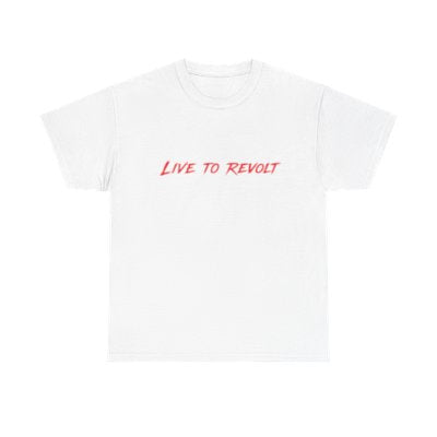 Live to Revolt T-Shirt
